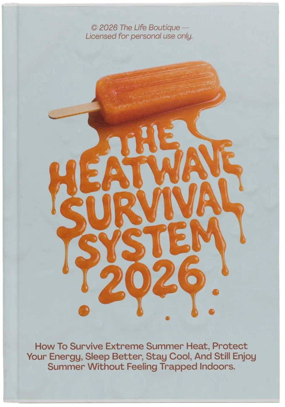 The Heatwave Survival System 2026