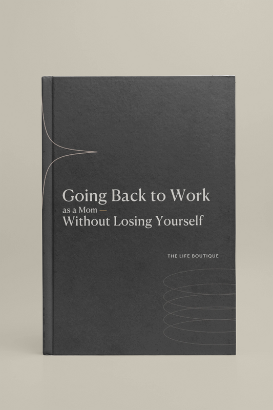 Book titled 'Going Back to Work as a Mom Without Losing Yourself' by The Life Boutique on a beige background