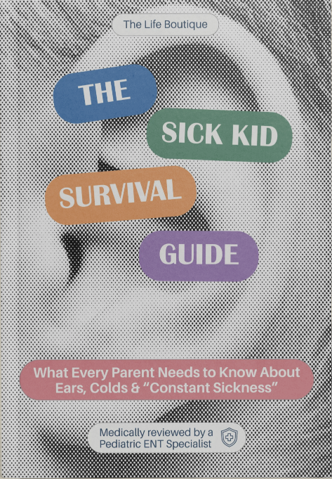 The Sick Kid Survival Guide